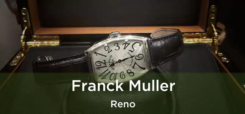 Franck Muller Reno